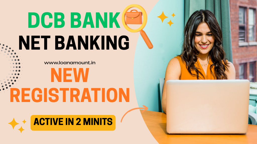 DCB Bank Net Banking New Registration Free 2025